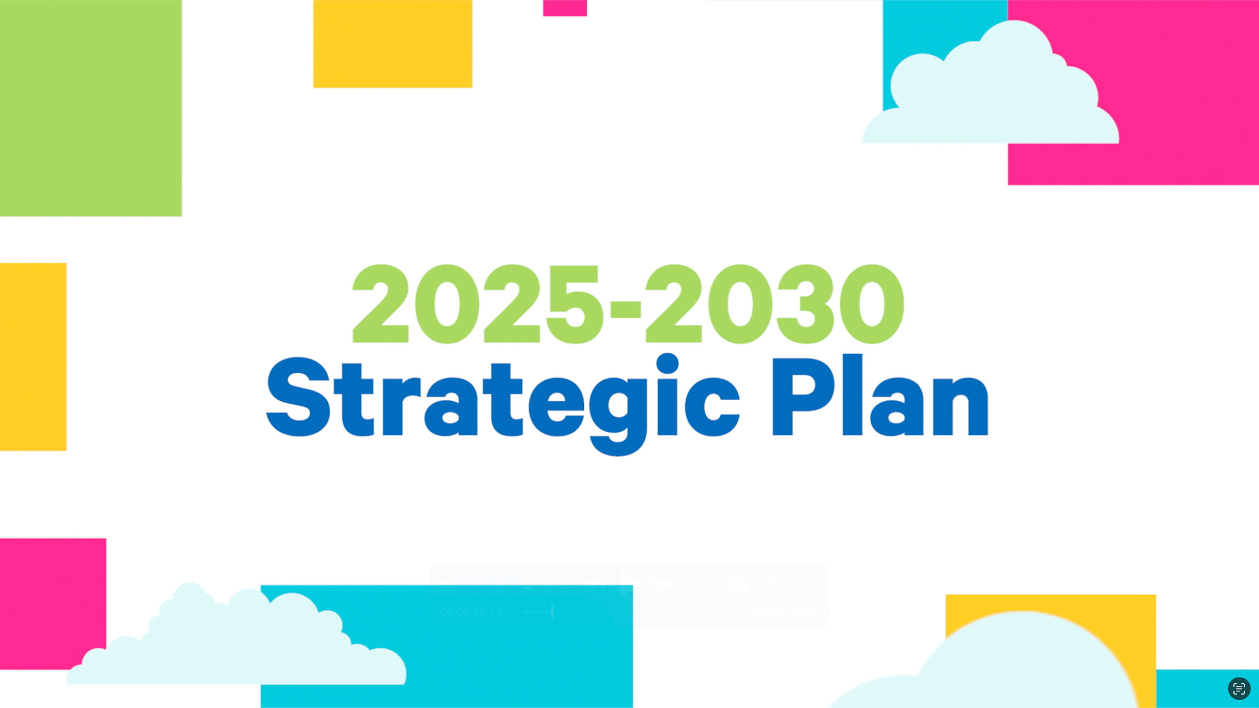video thumbnail displaying strategic plan title with colourful square shapes and clouds in the background
